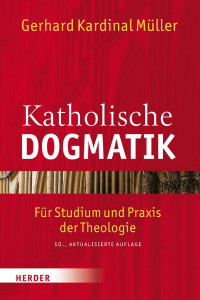 Gerhard Ludwig Müller — DOGMATIK