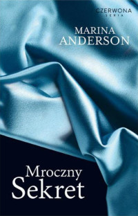 Marina Anderson — Mroczny Sekret