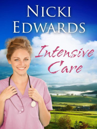 Nicki Edwards — Intensive Care: Escape to the Country