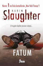 Karin Slaughter — Fatum