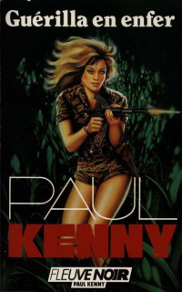 Paul Kenny [Kenny, Paul] — Guérilla en enfer