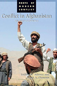 Frank Clements — Conflict in Afghanistan: An Encyclopedia