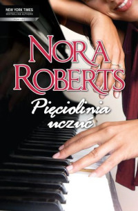 Nora Roberts — Nora Roberts - Pięciolinia uczuć 01 - Zagrajmy to jeszcze raz