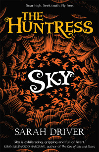 Sarah Driver [Driver, Sarah] — The Huntress: Sky