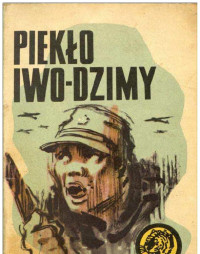 Wacław Malten — Piekło Iwo-Dzimy