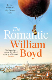 William Boyd — The Romantic
