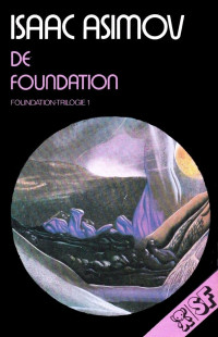 Asimov, Isaac — De Foundation 01 - De Foundation