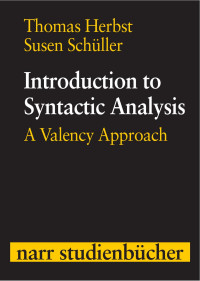 Thomas Herbst & Susen Schüller — Introduction to Syntactic Analysis