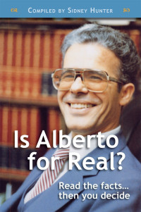 Sidney Hunter — Is Alberto For Real?