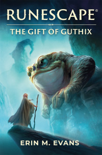Erin M. Evans — RuneScape - The Gift of Guthix