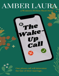 Amber Laura — The Wake-Up Call