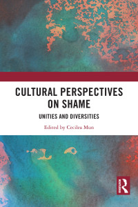 Cecilea Mun; — Cultural Perspectives on Shame