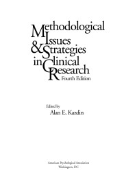 Kazdin, Alan E. — Methodological Issues and Strategies in Clinical Research, Fourth Edition