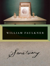 William Faulkner — Sanctuary