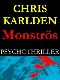 Chris Karlden — Monströs