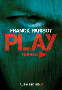 Franck Parisot — Play