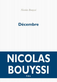 Nicolas Bouyssi [Bouyssi, Nicolas] — Décembre