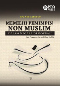 Edy Nur Cahyono — Memilih Pemimpin Non-Muslim dalam Negara Demokrasi