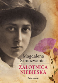 Magdalena Samozwaniec — Zalotnica niebieska