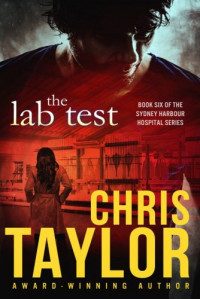 Chris Taylor — The Lab Test