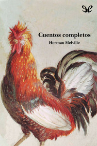 Herman Melville — Cuentos completos