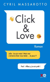 Cyril Massarotto — Click & Love (French Edition)