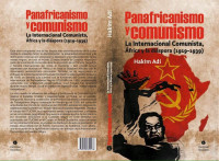 Hakim Adi — Panafricanismo y comunismo
