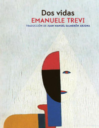 Emanuele Trevi — Dos vidas