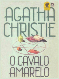 Agatha Christie — O Cavalo Amarelo