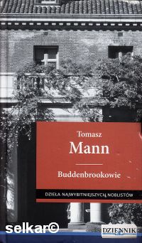 TOMASZ MANN — Buddenbrookowie