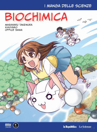 Hideo Nitta, Keita Takatsu — manga delle scienze - manga 09 biochimica