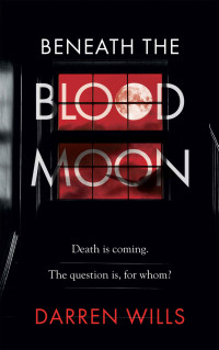 Darren Wills — Beneath the Blood Moon