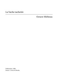 Octave Mirbeau — La Vache tachetée