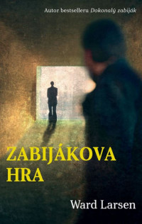 Zabijákova hra — Larsen Ward - David Slaton 02