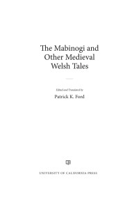 Ford, Patrick K.; — The Mabinogi and Other Medieval Welsh Tales