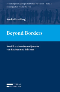 Sascha Ferz; — Beyond Borders