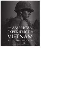 The Editors of Boston Publishing Company — The American Experience in Vietnam