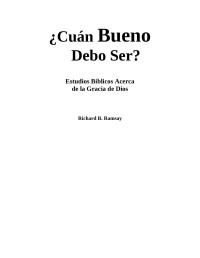 Richard B. Ramsay — ¿Cuán Bueno