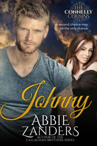 Abbie Zanders — Johnny (Connelly Cousins #2)