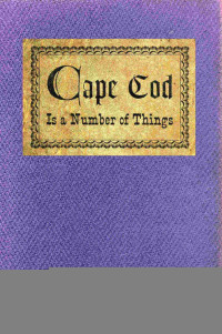 Allan Neal — Cape Cod is a number of things