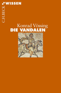 Vössing, Konrad — Die Vandalen