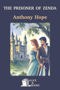 Anthony Hope — The Prisoner of Zenda