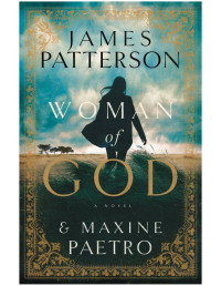 James Patterson — Woman of God