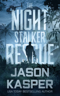 Jason Kasper — The Night Stalker Rescue