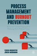 Yevgen Bogodistov, Jürgen Moormann — Process Management and Burnout Prevention