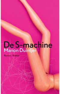 Manon Duintjer — De S-machine