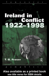 Fraser, T. G. — Ireland in Conflict, 1922-1998