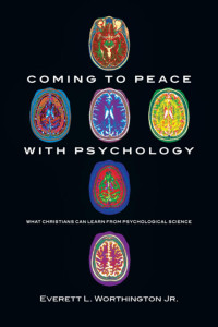 Everett L. Worthington Jr — Coming to Peace with Psychology