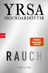 Yrsa Sigurdardóttir — Rauch