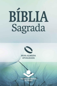 Sociedade Bíblica do Brasil — Bíblia Sagrada Nova Almeida Atualizada